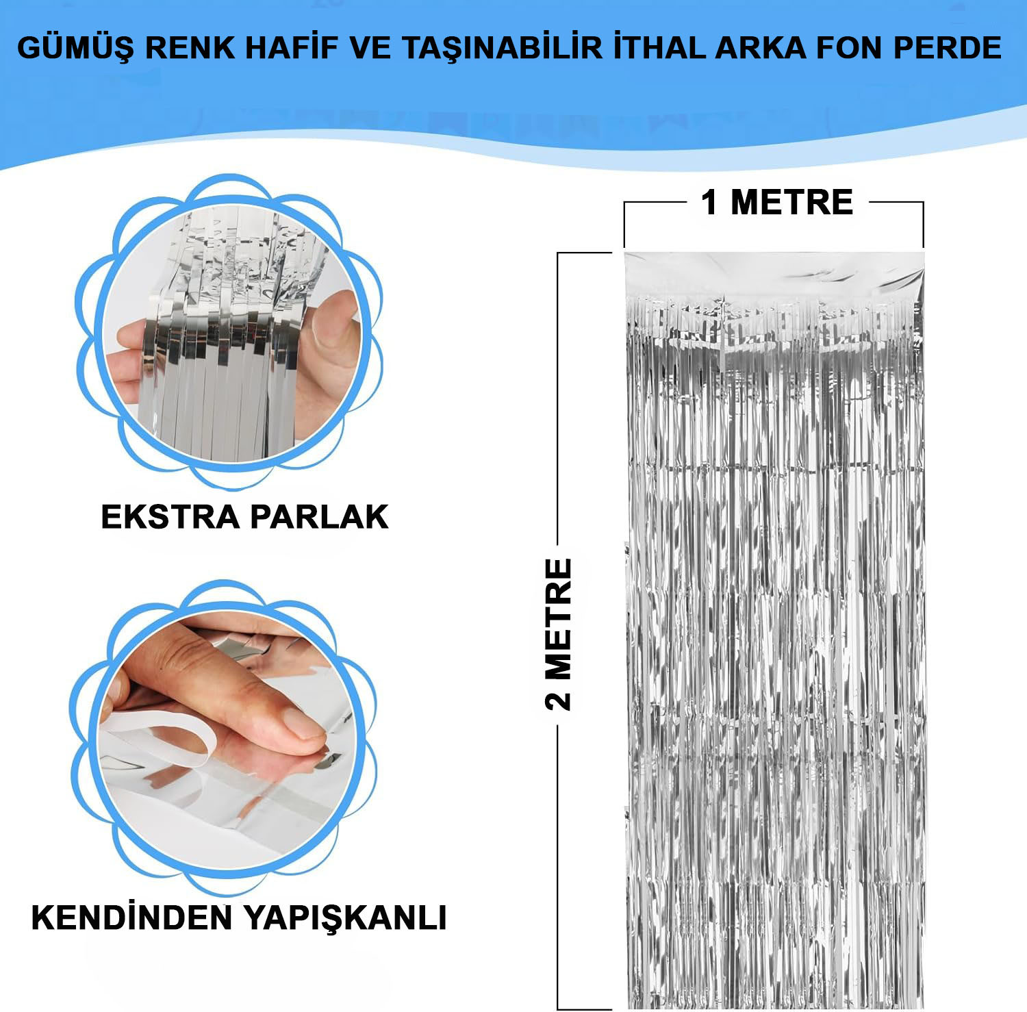 Gümüş Renk Ekstra Metalize Parlak Saçaklı Arka Fon Perde İthal A Kalite 1x2 Metre (5563)
