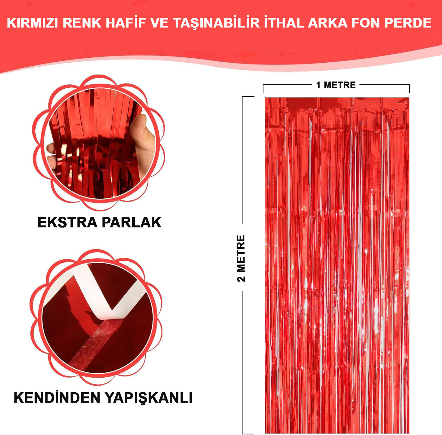 Kırmızı Renk Ekstra Metalize Parlak Saçaklı Arka Fon Perde İthal A Kalite 1x2 Metre (5563)